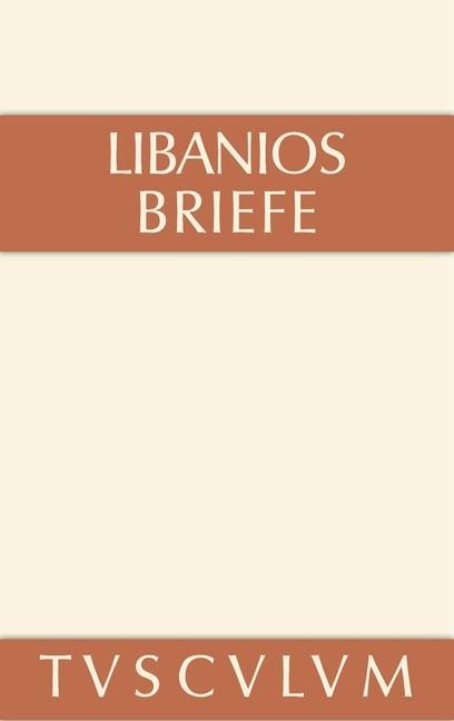 Briefe - Libanios