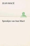 Cover-Bild zum Titel 'Sprookjes van Jean Macé' von 'Jean Macé'