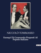 Cover-Bild zum Titel 'Esempi Di Generosita Proposti Al Popolo Italiano' von 'Niccolò Tommaseo'