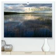 Cover-Bild zum Titel 'Lappland 2026 (hochwertiger Premium Wandkalender 2026 DIN A2 quer), Kunstdruck in Hochglanz' von 'Oliver Schwenn'