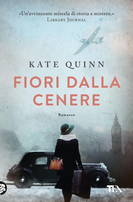 Fiori dalla cenere - Kate Quinn