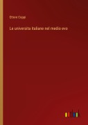 Cover-Bild zum Titel 'Le universita italiane nel medio evo' von 'Ettore Coppi'