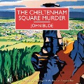 Cover-Bild zum Titel 'The Cheltenham Square Murder' von 'John Bude'