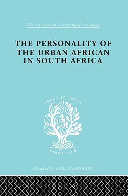 The Personality of the Urban African in South Africa - C. de Ridder