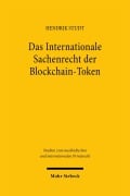 Cover-Bild zum Titel 'Das Internationale Sachenrecht der Blockchain-Token' von 'Hendrik Studt'