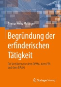 Begründung der erfinderischen Tätigkeit - Thomas Heinz Meitinger