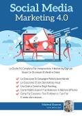 Cover-Bild zum Titel 'Social media marketing 4.0: la guida più completa per avere successo nel marketing digitale' von 'Michel Charron'