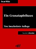 Cover-Bild zum Titel 'Ein Granatapfelhaus' von 'Oscar Wilde'