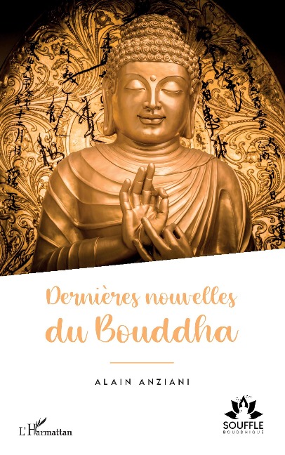 Dernières nouvelles du Bouddha - Anziani
