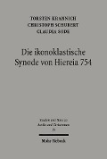 Cover-Bild zum Titel 'Die ikonoklastische Synode von Hiereia 754' von ''
