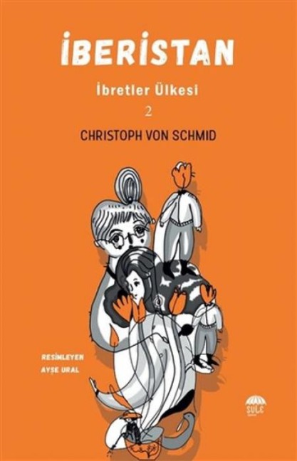 Iberistan - Ibretler Ülkesi 2 - Christoph Von Schmid