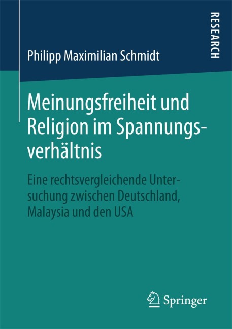Meinungsfreiheit und Religion im Spannungsverhältnis - Philipp Maximilian Schmidt