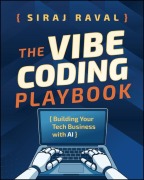 Cover-Bild zum Titel 'The Vibe Coding Playbook' von 'Siraj Raval'