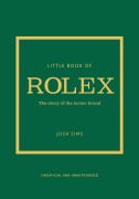 Cover-Bild zum Titel 'Little Book of Rolex' von 'Josh Sims'