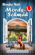 Cover-Bild zum Titel 'Mords-Schmäh' von 'Monika Nebl'