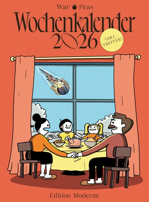 Volltreffer - Wochenkalender 2026 - Jonathan Kunz, Elizabeth Pich, War and Peas