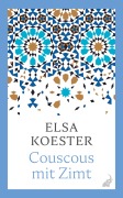 Cover-Bild zum Titel 'Couscous mit Zimt' von 'Elsa Koester'