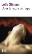 Cover-Bild zum Titel 'Dans le jardin de l'ogre' von 'Leila Slimani'