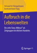 Cover-Bild zum Titel 'Aufbruch in die Lebenswelten' von 'Berthold Bodo Flaig, Heinzpeter Hempelmann'