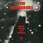 Cover-Bild zum Titel 'Other Worlds and Habitats' von 'The Sorcerers'