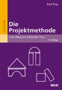 Cover-Bild zum Titel 'Die Projektmethode' von 'Karl Frey'