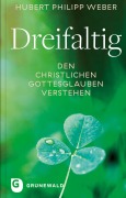 Cover-Bild zum Titel 'Dreifaltig' von 'Hubert Philipp Weber'