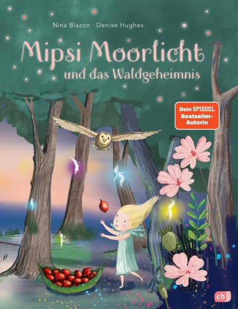 Mipsi Moorlicht und das Waldgeheimnis - Nina Blazon