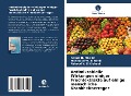 Antimikrobielle Wirkungen einiger Fruchtextrakte auf einige menschliche Krankheitserreger - Farida N. Mosleh, Mahmoud W. El Hindi, Abboud Y. El Kichaoi