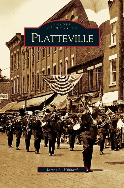 Platteville - James B. Hibbard