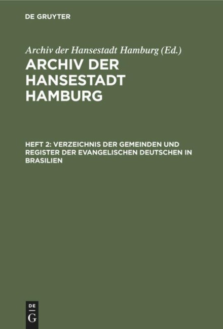 Verzeichnis der Gemeinden und Register der evangelischen Deutschen in Brasilien - 