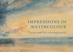 Cover-Bild zum Titel 'Impressions in Watercolour: Turner and His Contemporaries' von 'Ian Warrell'