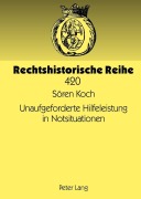 Cover-Bild zum Titel 'Unaufgeforderte Hilfeleistung in Notsituationen' von 'Sören Koch'