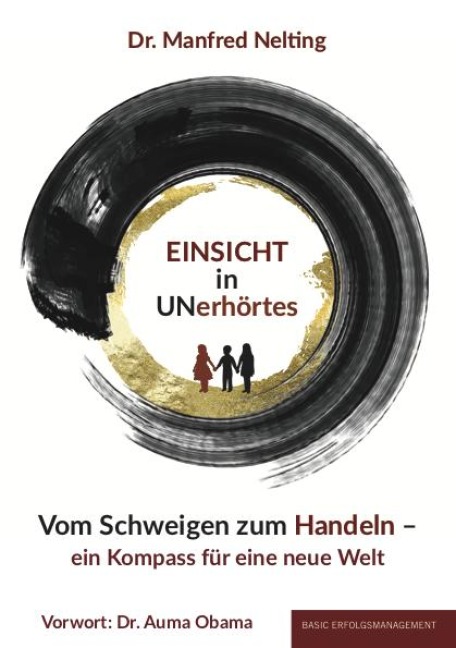 EINSICHT in UNerhörtes - Manfred Nelting