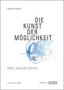 Cover-Bild zum Titel 'Die Kunst der Möglichkeit' von 'Gabrielle Schmid'
