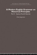 A Modern English Grammar on Historical Principles - Otto Jespersen