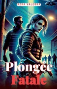 Cover-Bild zum Titel 'Plongée Fatale' von 'Azra Valeska'