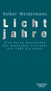 Cover-Bild zum Titel 'Lichtjahre' von 'Volker Weidermann'