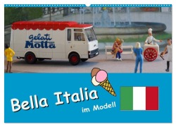 Cover-Bild zum Titel 'Bella Italia im Modell (Wandkalender 2026 DIN A2 quer), CALVENDO Monatskalender' von 'Klaus-Peter Huschka'