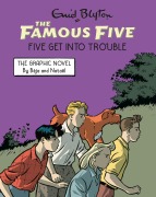 Cover-Bild zum Titel 'Famous Five Graphic Novel 05: Five Get Into Trouble' von 'Enid Blyton'