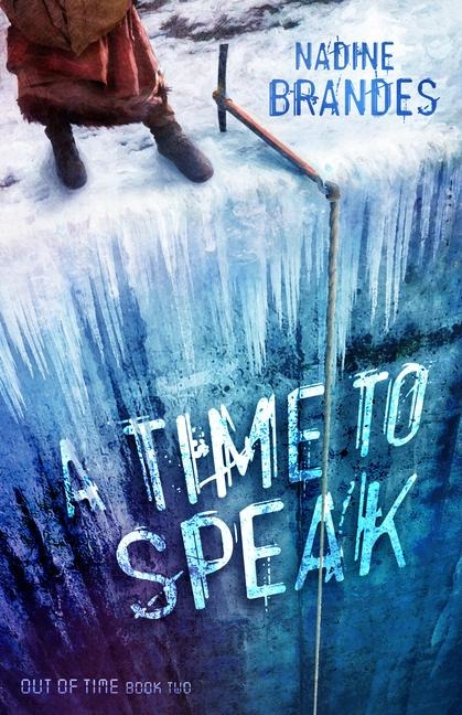 A Time to Speak - Nadine Brandes
