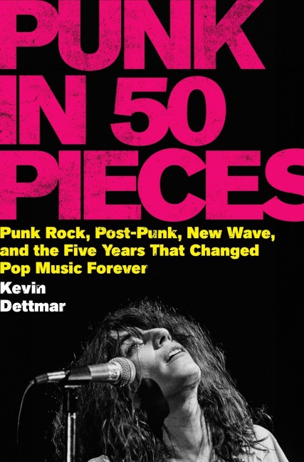 Punk in 50 Pieces - Kevin Dettmar