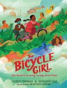 Cover-Bild zum Titel 'The Bicycle Girl: Jyoti Kumari's Amazing Journey Across India' von 'Garen Thomas, Suhasini Raj'