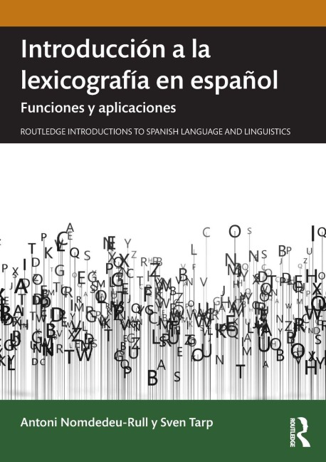 Introducción a la lexicografía en español - Antoni Nomdedeu-Rull, Sven Tarp