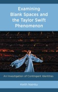 Cover-Bild zum Titel 'Examining Blank Spaces and the Taylor Swift Phenomenon' von 'Keith Nainby'