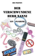 Cover-Bild zum Titel 'Der verschwundene Herr Nanni' von 'Die Piloten'