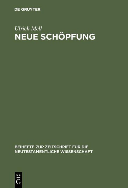 Neue Schöpfung - Ulrich Mell