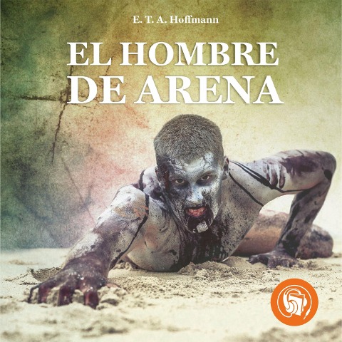 El hombre de Arena - E. T. A. Hoffmann