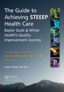Cover-Bild zum Titel 'The Guide to Achieving STEEEP(TM) Health Care' von 'David J. Ballard MD'
