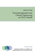 Cover-Bild zum Titel 'Vermeidungskapital und Climate Engineering im DICE-Modell' von 'Johannes Wenig'