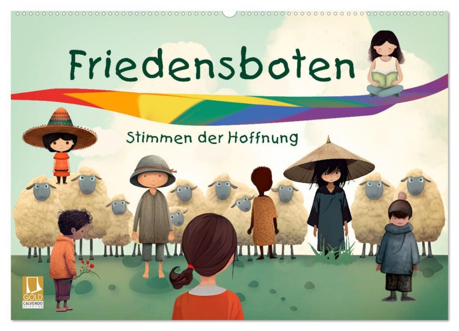 Friedensboten - Stimmen der Hoffnung (Wandkalender 2026 DIN A2 quer), CALVENDO Monatskalender - Erich Krätschmer